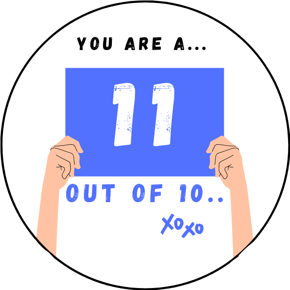 Sticker “You’re an 11 out of 10”